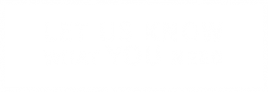 let us know